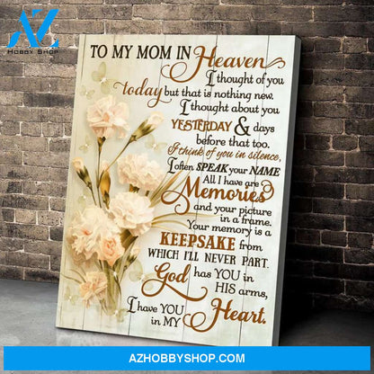 Memorial Mom Canvas Full Size Canvas Wall Art To My Mom In Heaven I Thought Of You
