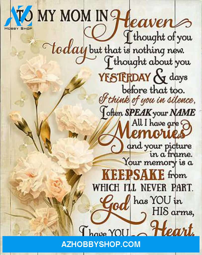 Memorial Mom Canvas Full Size Canvas Wall Art To My Mom In Heaven I Thought Of You