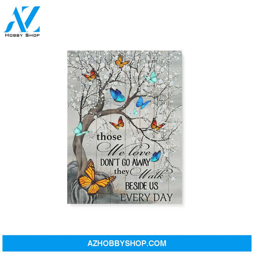 Memories - Those we love don't go away - Canvas
