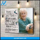 Memories - Those we love don't go away - Personalized Canvas