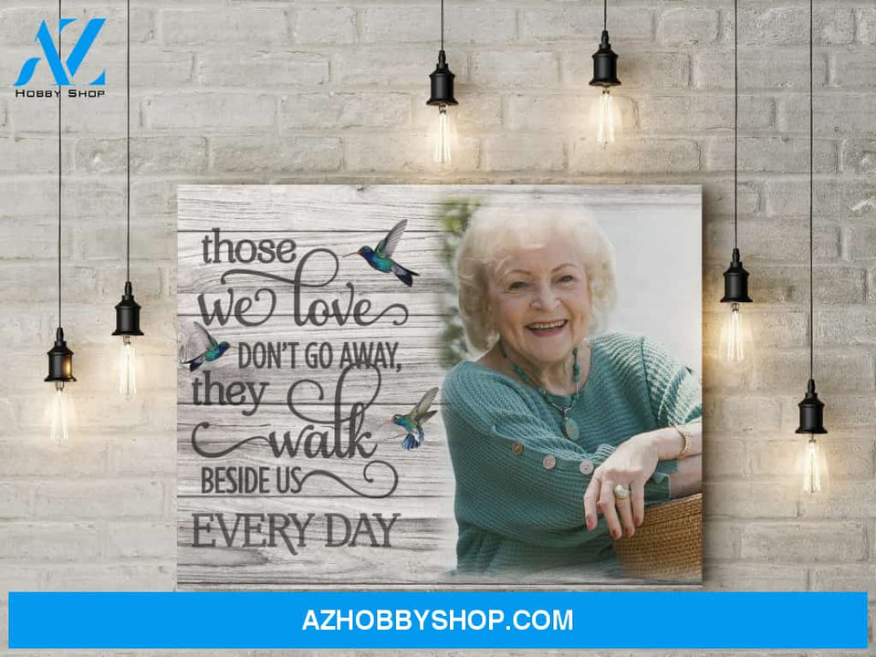 Memories - Those we love don't go away - Personalized Canvas