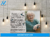 Memories - Those we love don't go away - Personalized Canvas