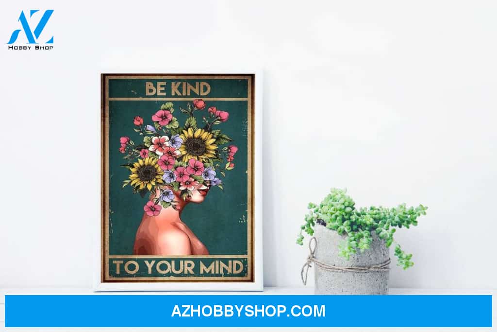 Mental Health Awareness Art, Mental Health Art Print, Be Kind To Your Mind Canvas And Poster, Wall Decor Visual Art