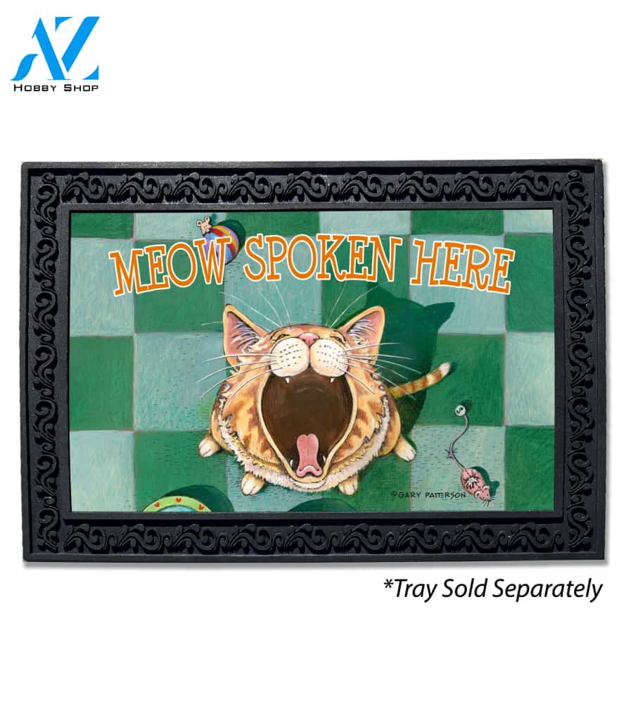 Meow Spoken Here Doormat - 18" x 30"