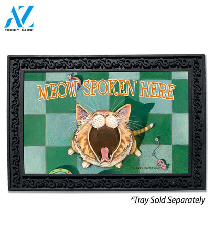 Meow Spoken Here Doormat - 18" x 30"