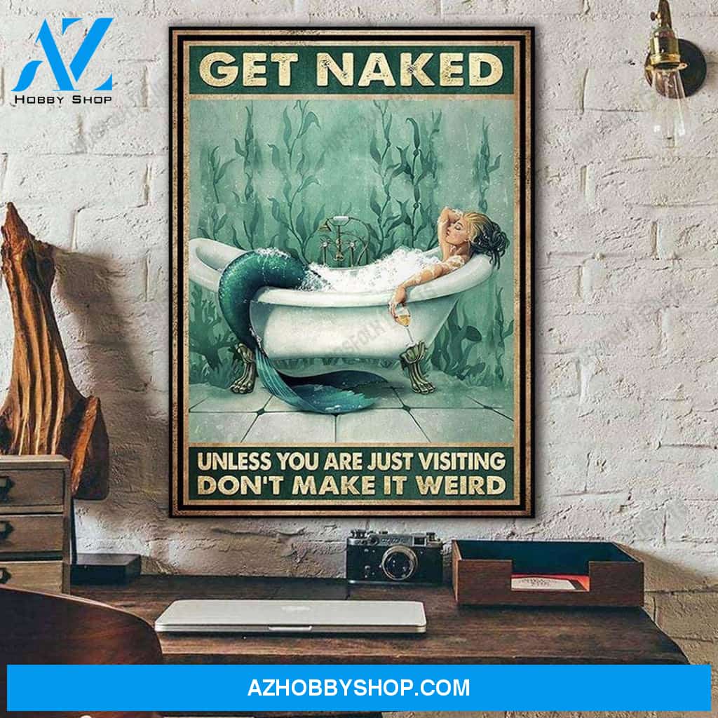 Mermaid Bathroom Get Naked don't make it weird Canvas And Poster, Canvas Wall Art, Wall Decor Visual Art