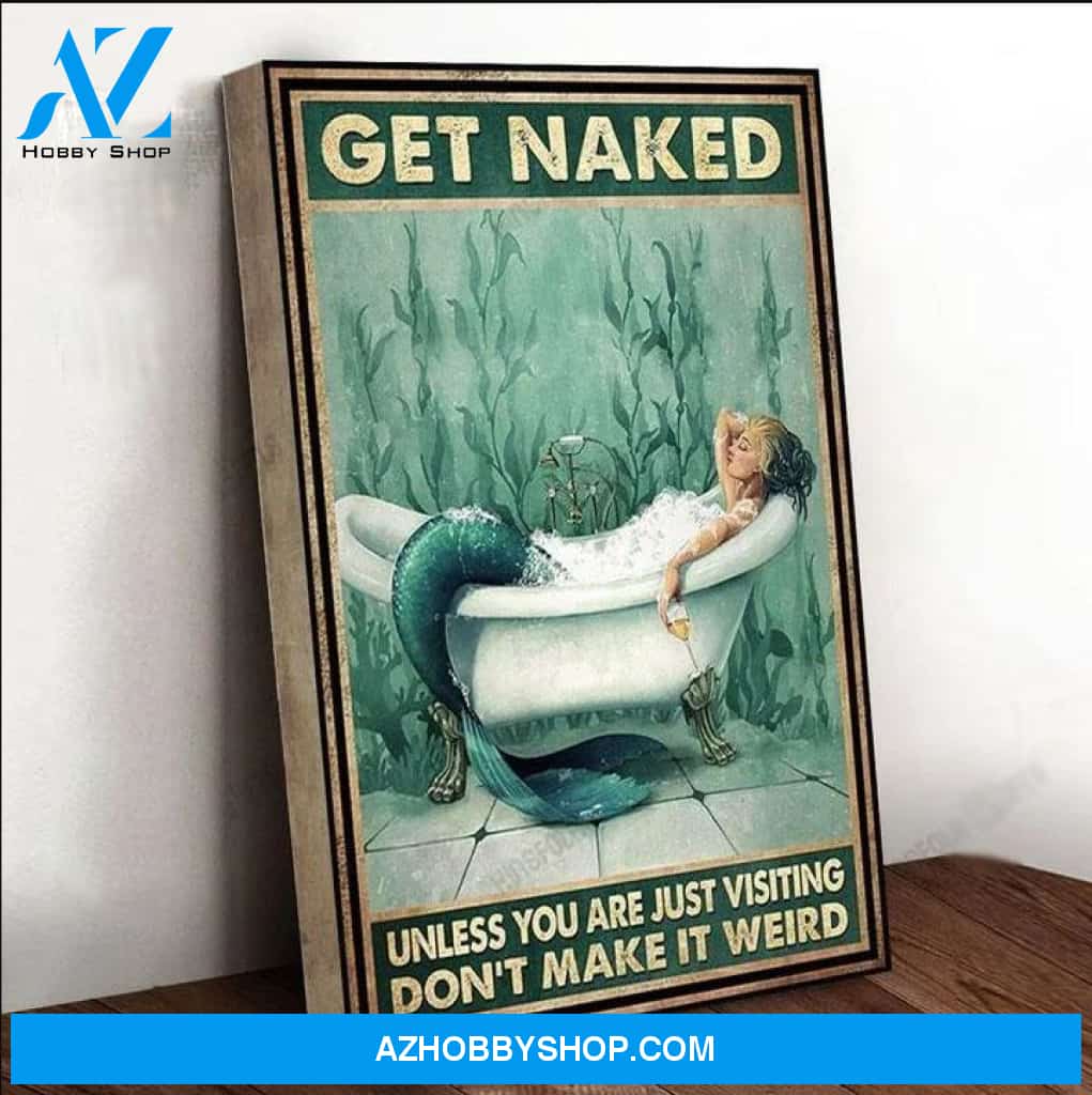 Mermaid Bathroom Get Naked don't make it weird Canvas And Poster, Canvas Wall Art, Wall Decor Visual Art