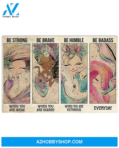 Mermaid Be Strong Be Brave Art Canvas, Wall Decor Visual Art