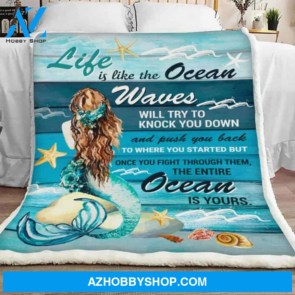 Mermaid Blanket, Life Is Like Ocean, Ocean Lover