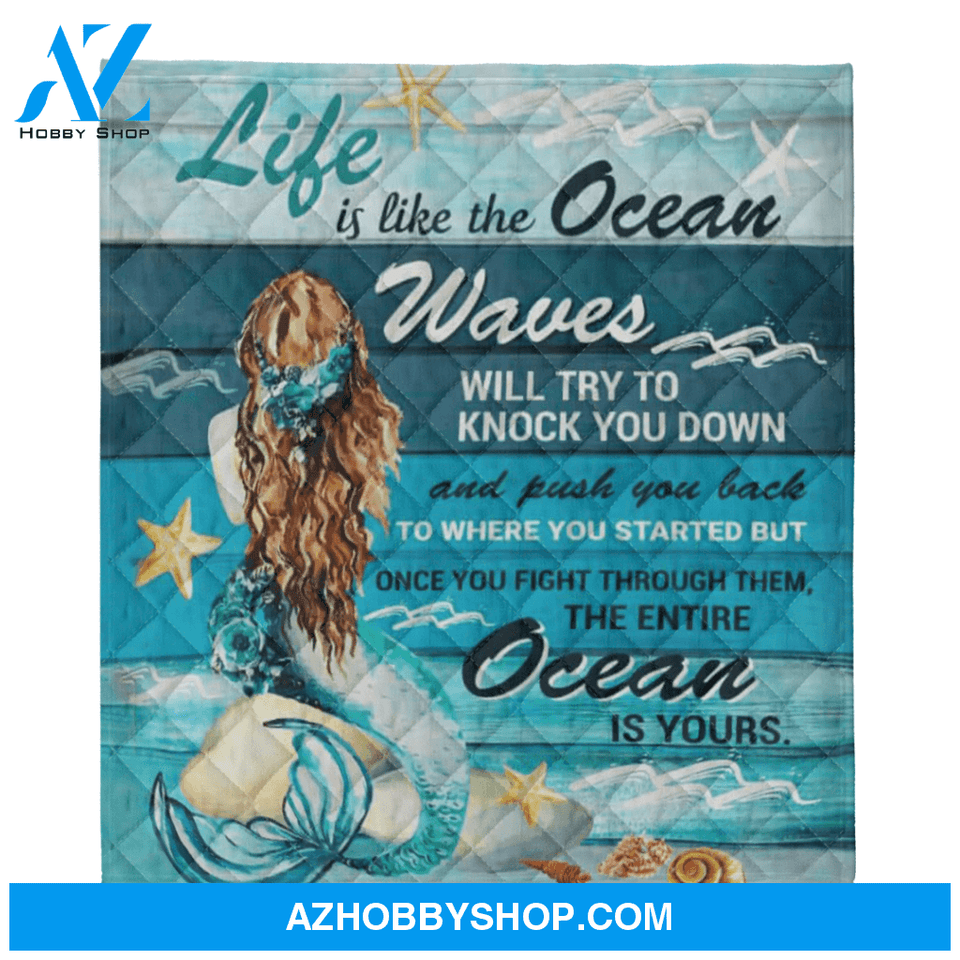 Mermaid Blanket, Life Is Like Ocean, Ocean Lover