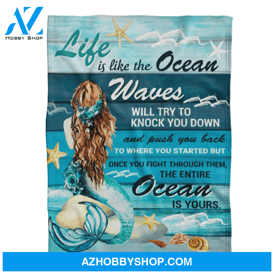 Mermaid Blanket, Life Is Like Ocean, Ocean Lover