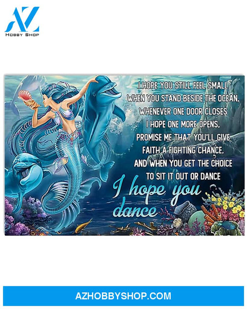 Mermaid Poster I Hope You Still Small When You Stand Beside I Hope You Dance Wall Decor