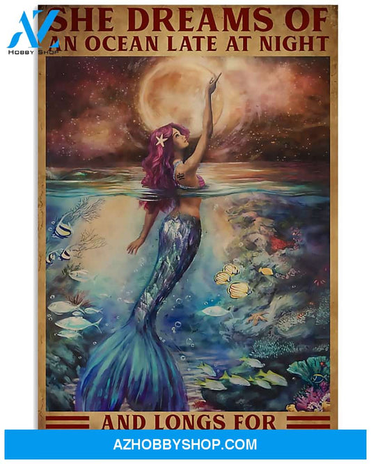 Mermaid Poster She Dream Of An Ocean Late At Night And Longs For The Wild Salt Air Wall Decor