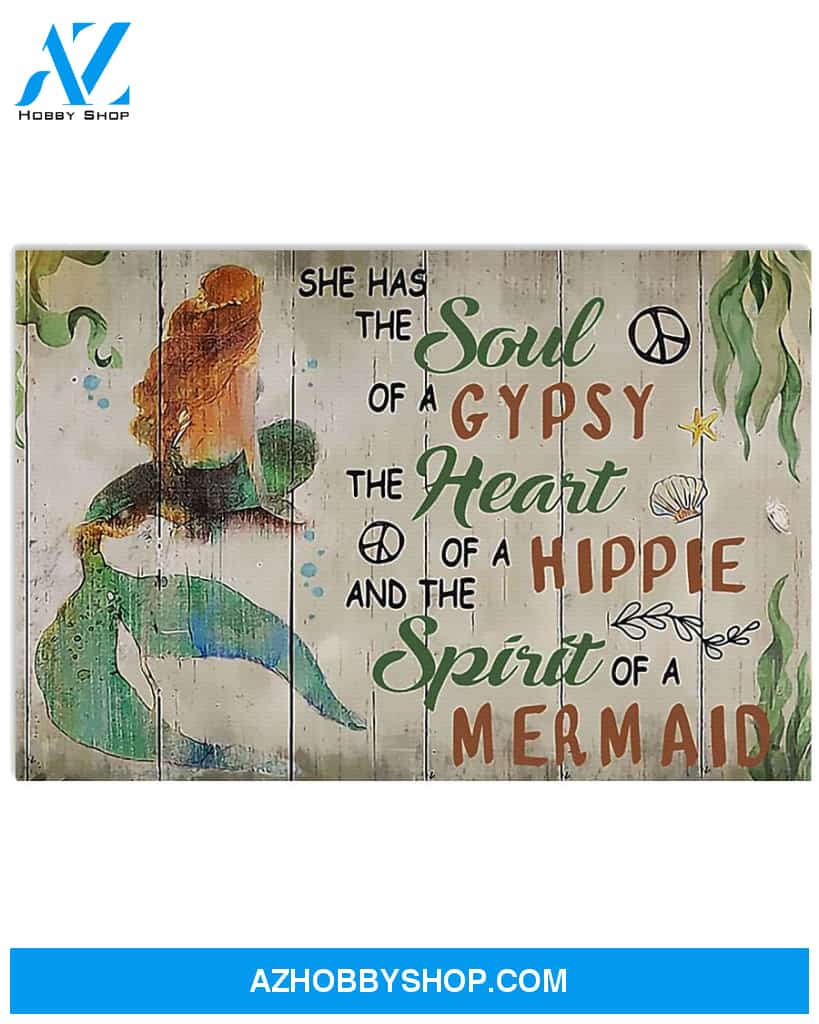 Mermaid Poster She Has The Soul Of A Gypsy The Heart Of The Hippie And The Spirit Of A Mermaid Wall Decor