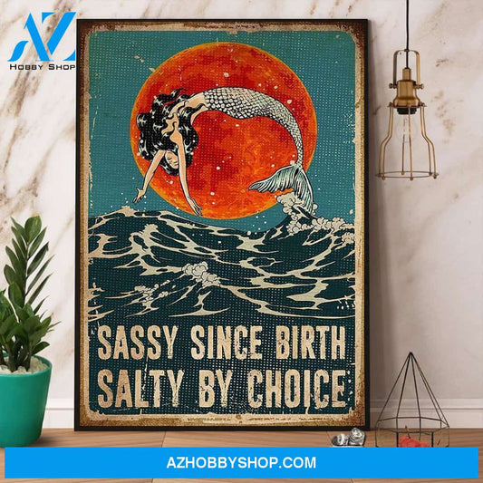 Mermaid Sassy Since Birth Salty By Choice Canvas And Poster, Wall Decor Visual Art