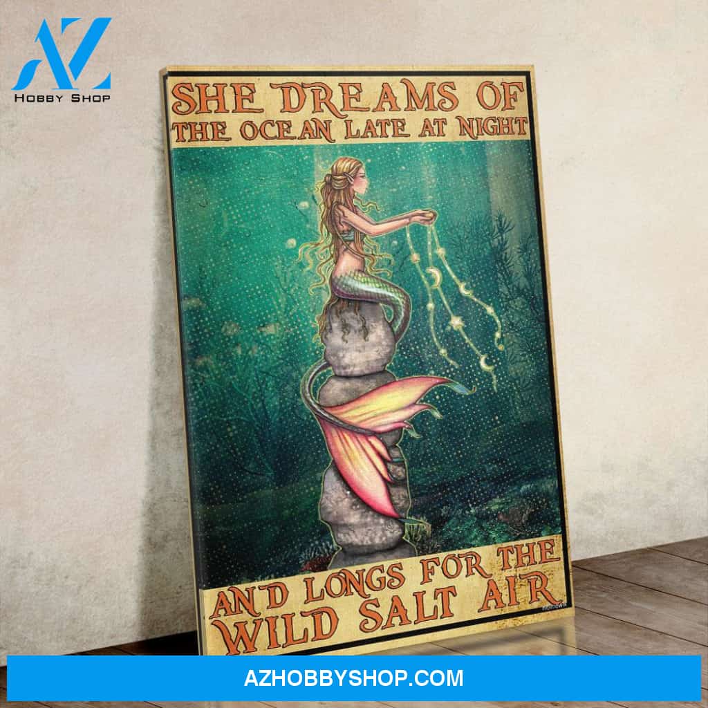 Mermaid She Dreams Of The Ocean Late At Night And Longs For The Wild Salt Air Canvas Wall Art