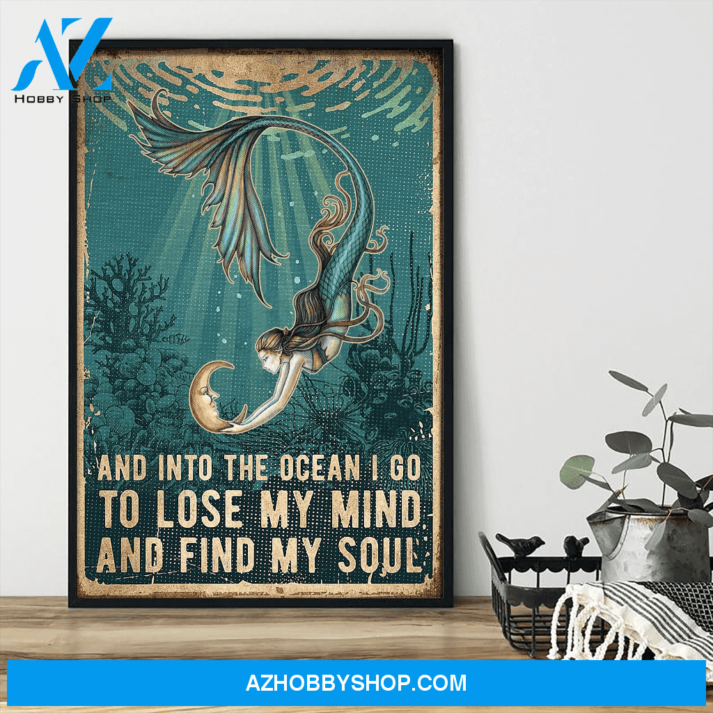 Mermaid Wall Art Canvas Wall Art | And Into Ocean I Go Canvas | To Lose My Mind And Find My Soul Canvas