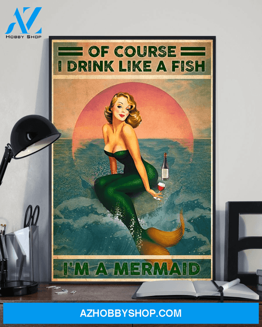 Mermaid Wine Poster I Drink Like A Fish Vintage Poster Canvas, Wall Decor Visual Art