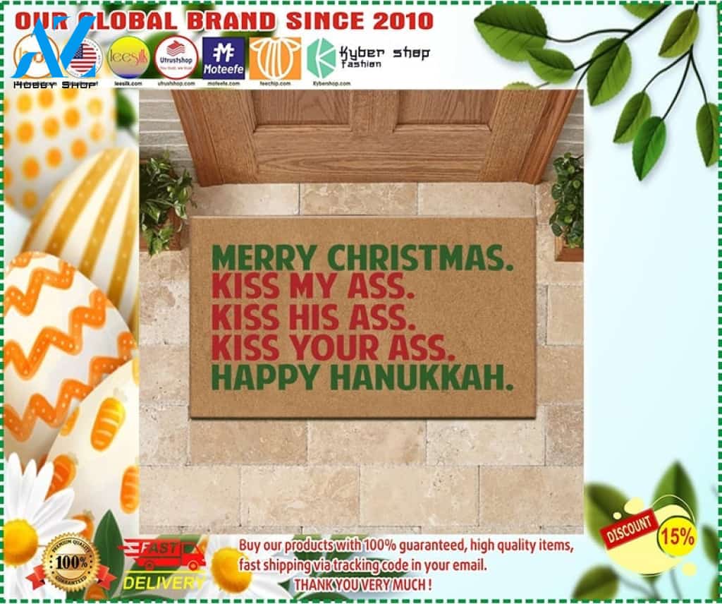 Merry christmas kiss my ass kiss his ass kiss your ass happy anukkah doormat