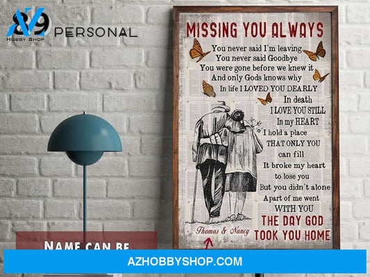 Missing You Always The Day God Took You Home - Personalized Poster - Family