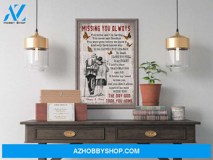 Missing You Always The Day God Took You Home - Personalized Poster - Family