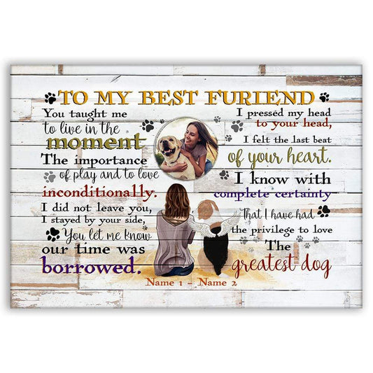 The Greatest Dog - I Have Had The Privilege To Love Canvas