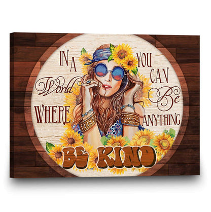 Flower Child For Daughter In The World Where You Can Be Anything Be Kind Canvas And Poster, Wall Decor Visual Art