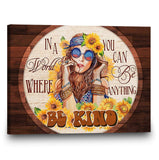 Flower Child For Daughter In The World Where You Can Be Anything Be Kind Canvas And Poster, Wall Decor Visual Art