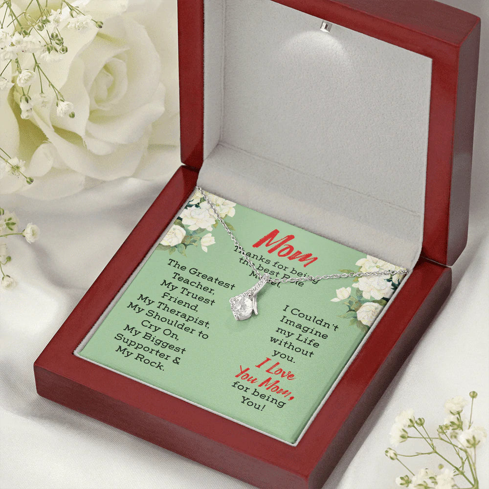 To My Mom Necklace Gift - The Greatest Teacher, My Truest Friend, My Therapist, My Shoulder to cry on, My supporter & my rock Alluring Beauty Necklace LX104H