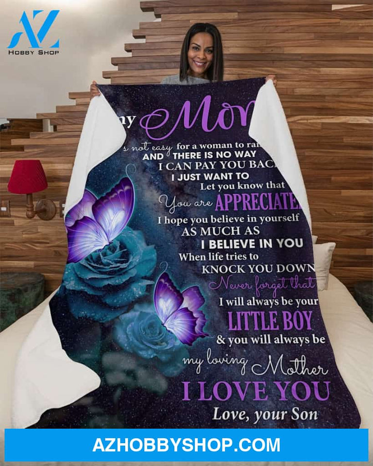 Mom Butterfly You'll Always Be My Loving Mother Fleece Blanket Gift For Mom
