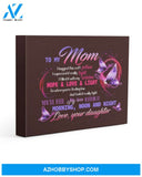 Mom Canvas From Daughter To My Mom I Hugged This Sorf Pillow I Squeezes It Butterflies Canvas Wall Art Full Size