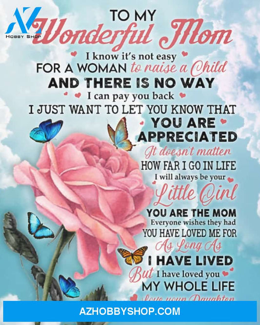 Mom Canvas From Daughter To My Wonderful Mom I Know It's Not Easy For A Woman To Raise Rose Sky Canvas Wall Art Full Size