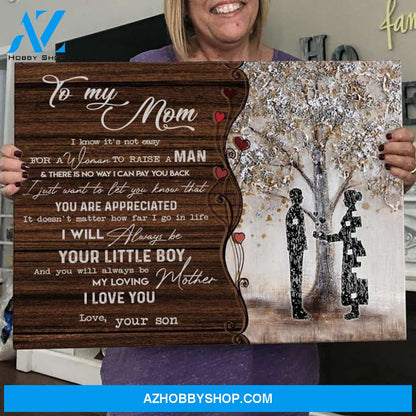 Mom Canvas Gift From Daughter Full Size Canvas To My Mom I Know It's Not Easy For A Women