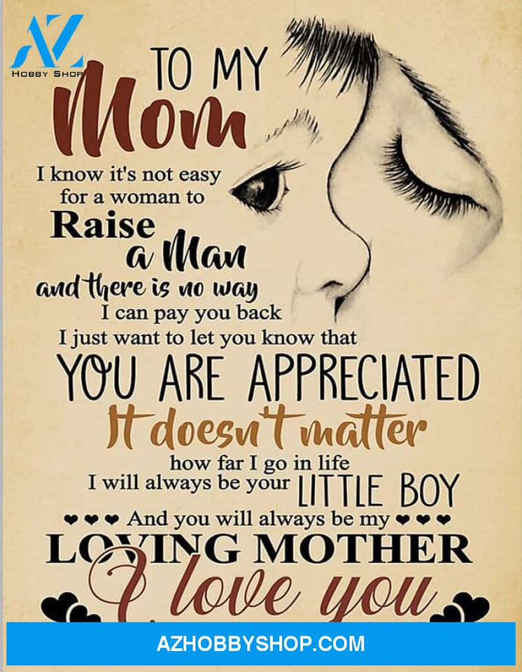 Mom Canvas To My Mom I I Know It's Not Easy Son Canvas Wall Art Full Size
