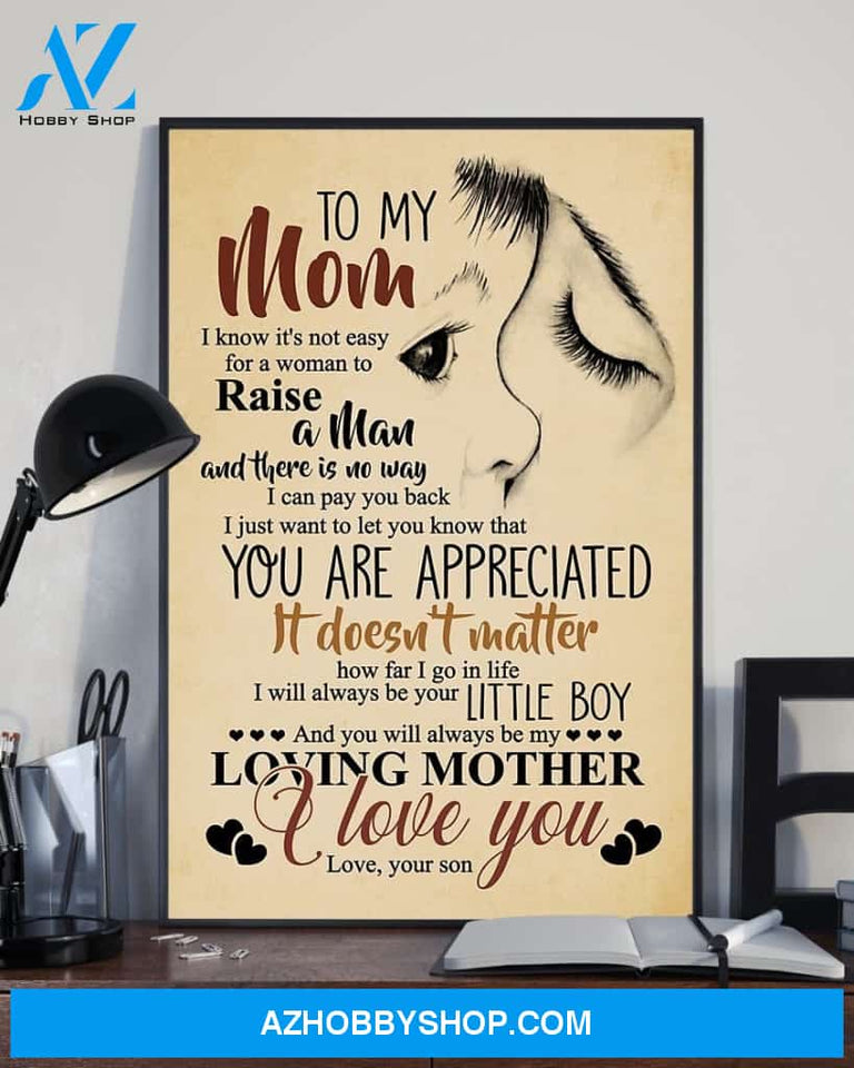 Mom Canvas To My Mom I I Know It's Not Easy Son Canvas Wall Art Full Size