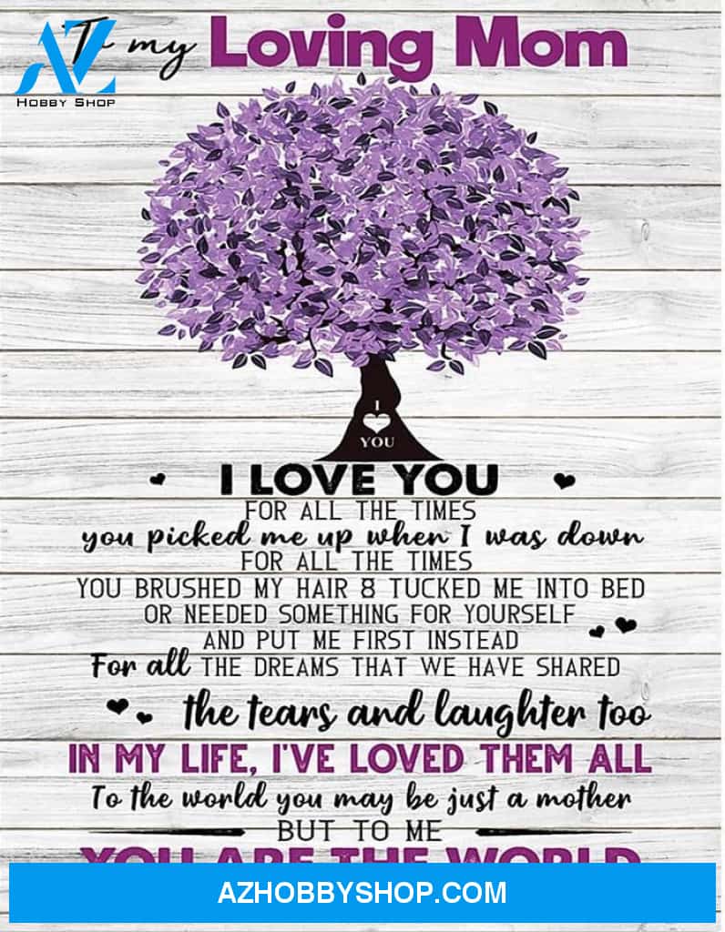 Mom Canvas To My Loving Mom I Love You For All The Times Son Tree Canvas Wall Art Full Size