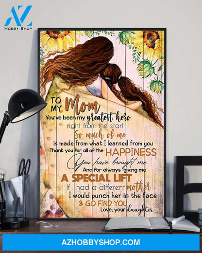 Mom Canvas To My Mom You've Been My Greatest Hero Daughter Sunflower Canvas Wall Art Full Size