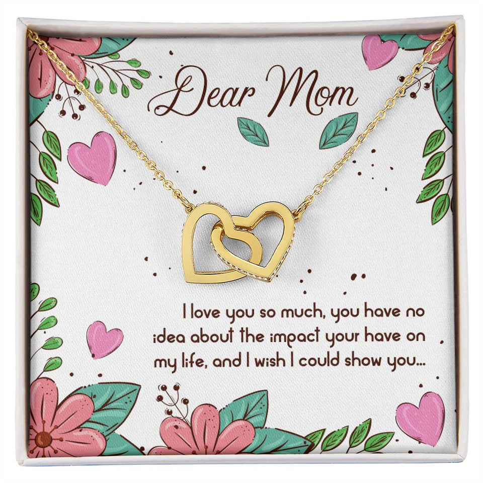 Mom I Love You So Much Interlocking Hearts Necklace