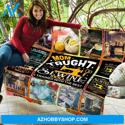 Mom Taught Sewing Skills Blanket Gift For Sewing Lovers Home Decor Bedding Couch Sofa Soft and Comfy Cozy