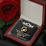 Mom - Thanks For Putting Up With All My Stuff - Forever Love Heart Necklace