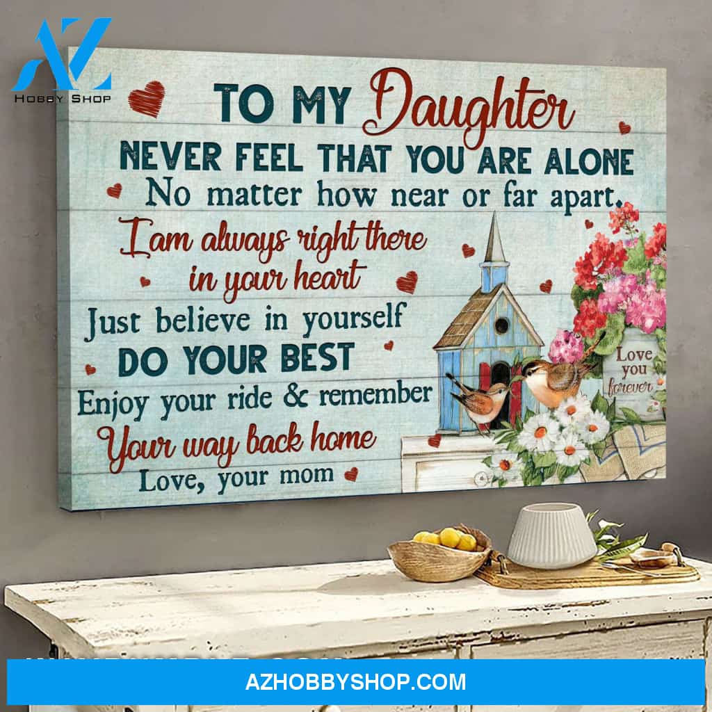 Mom to daughter - Bird house - I am always right there in your heart - Landscape Canvas Prints - Wall Art