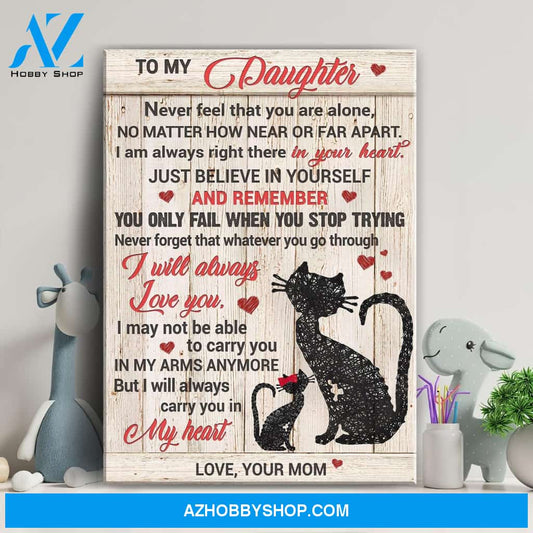 Mom to daughter - Cat mom and daughter - Never feel that you are alone - Family Portrait Canvas Prints, Wall Art