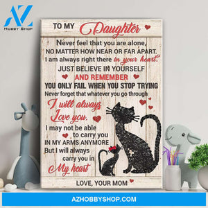 Mom to daughter - Cat mom and daughter - Never feel that you are alone - Family Portrait Canvas Prints, Wall Art
