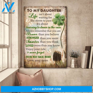 Mom to daughter - Clover - Never forget your way back home Family Portrait Canvas Prints, Wall Art