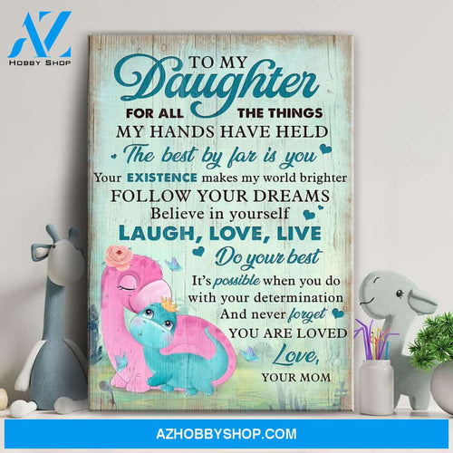 Mom to daughter - Dinosaur - The best by far is you - Family Portrait Canvas Prints, Wall Art