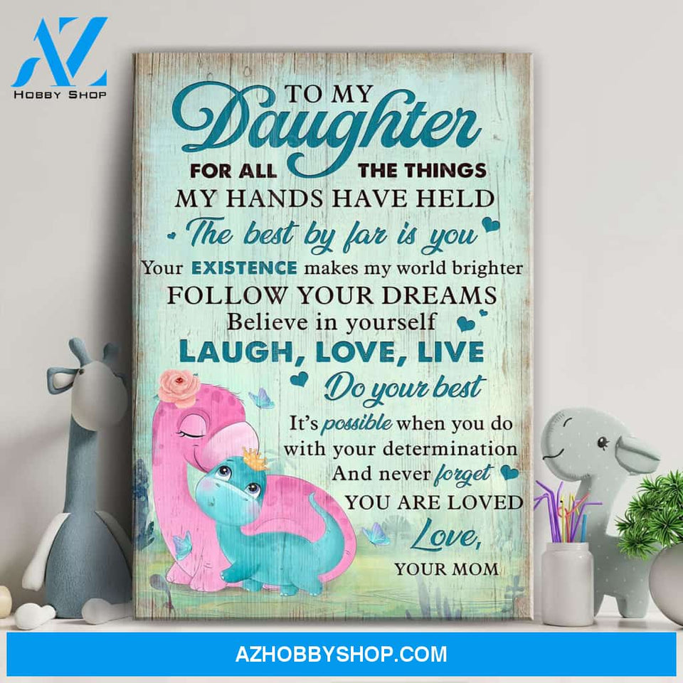 Mom to daughter - Dinosaur - The best by far is you - Family Portrait Canvas Prints, Wall Art