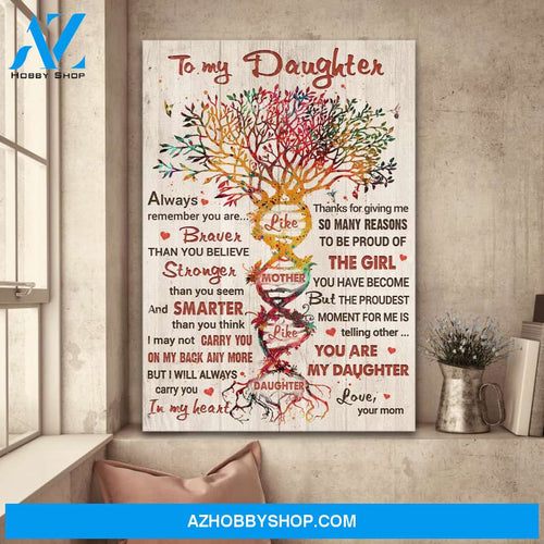Mom to daughter - DNA tree - The proudest moment for me is telling other you are my daughter - Family Portrait Canvas Prints, Wall Art