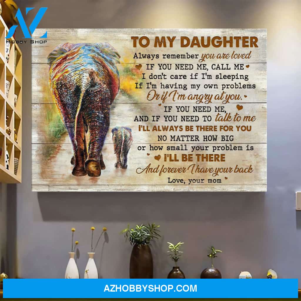 Mom to daughter - Elephant mom and daughter - Always remember you are loved - Family Landscape Canvas Prints, Wall Art