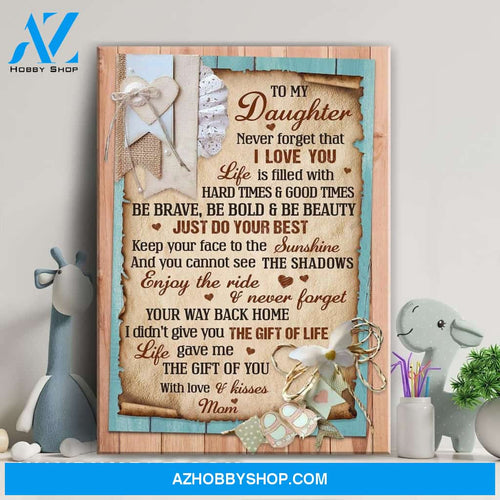 Mom to daughter - Life gave me the gift of you - Family Portrait Canvas Prints, Wall Art
