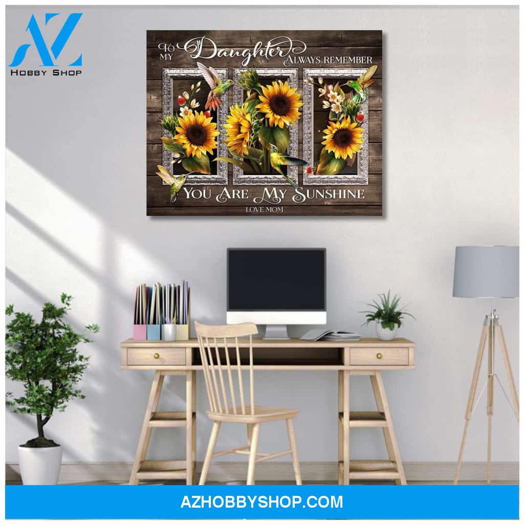 Mom To Daughter My Sunshine Hummingbird Wall Art Canvas